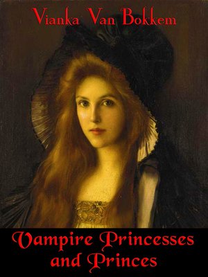cover image of Vampire Princesses and Princes